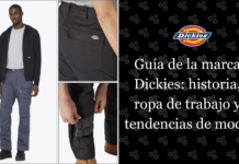 GuÃa de la marca Dickies: Historia, ropa de trabajo y tendencias de moda